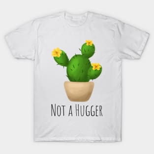 Funny Not A Hugger Cactus T-Shirt